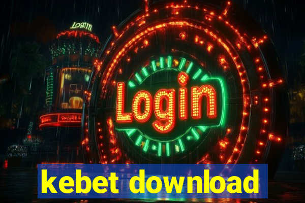 kebet download